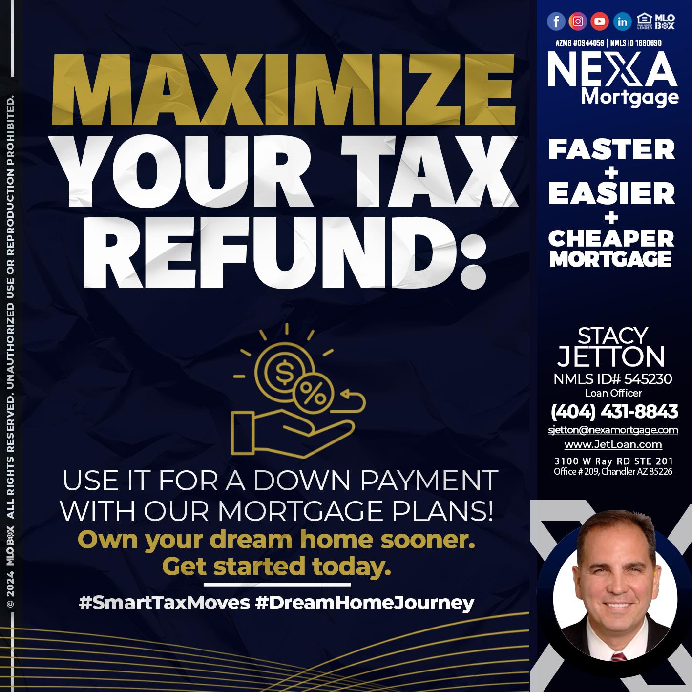 maximize - Stacy Jetton -Sr. Mortgage Broker